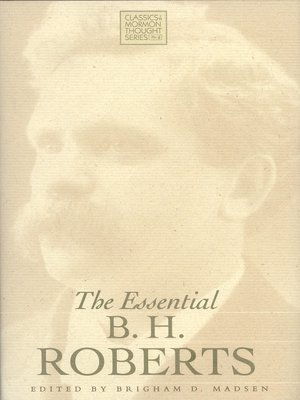 cover image of The Essential B. H. Roberts